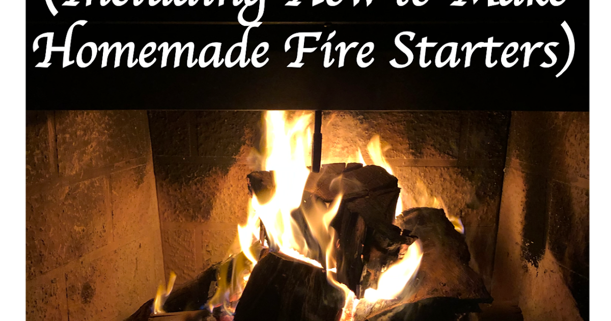 Renaissance Dad Five Tips for the Best Fire in the Fireplace