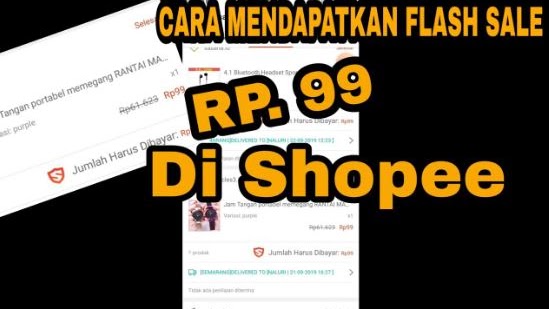 Bagaimana Cara Mendapatkan Flash Sale 99 Shopee Area Tekno