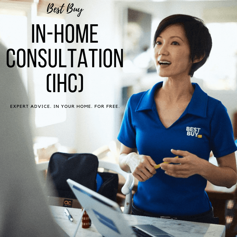 Best Buy InHome Consultation (IHC) Expert Advice. In your home. For