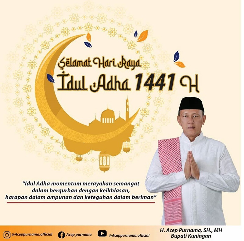 Bupati : Selamat ” Hari Raya Idul Adha/ Idhul Qurban 1441 Hijriyah”