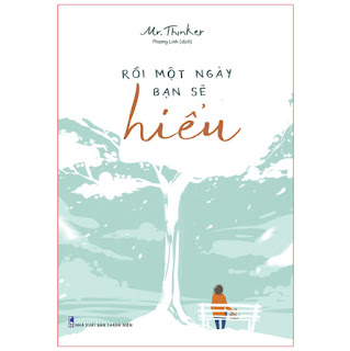 Sách: Rồi Một Ngày Bạn Sẽ Hiểu ebook PDF-EPUB-AWZ3-PRC-MOBI