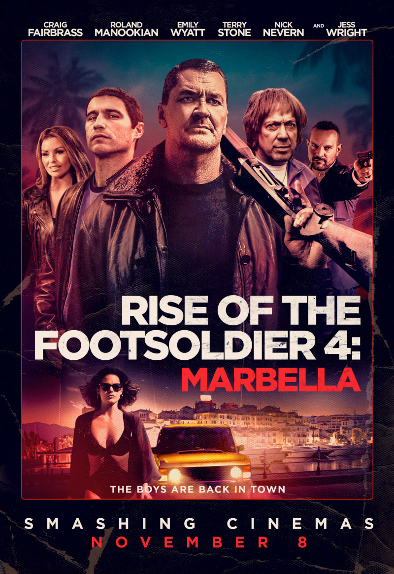 Rise of the Footsoldier 4: Marbella poster