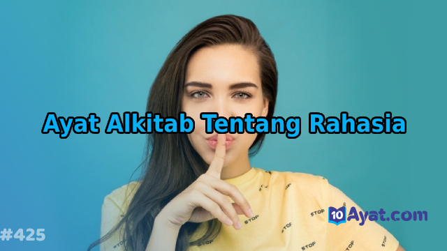 10%2BAyat%2BAlkitab%2BTentang%2BRahasia