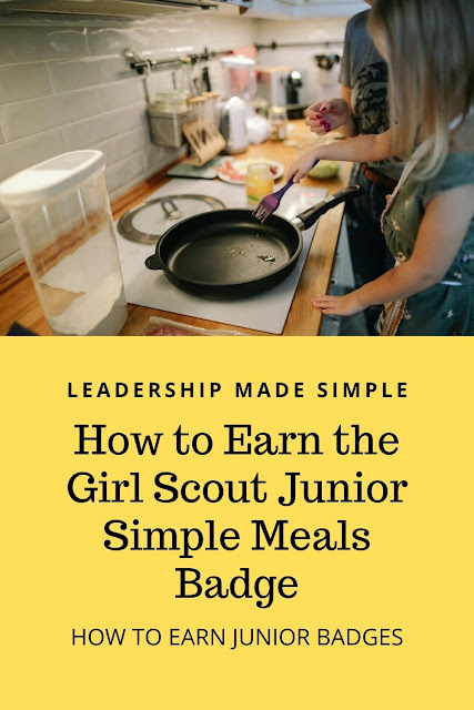 How to Earn the Girl Scout Junior Simple Meals Badge