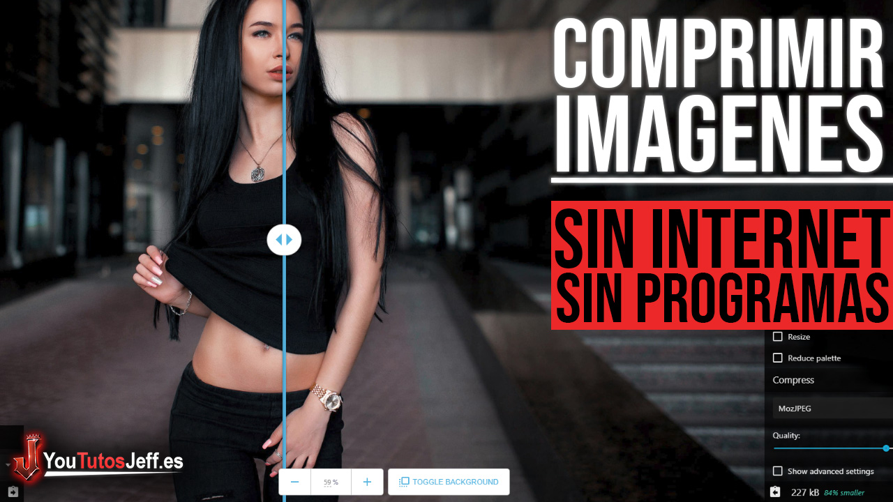 Comprimir Imágenes Sin Programas y SIN INTERNET