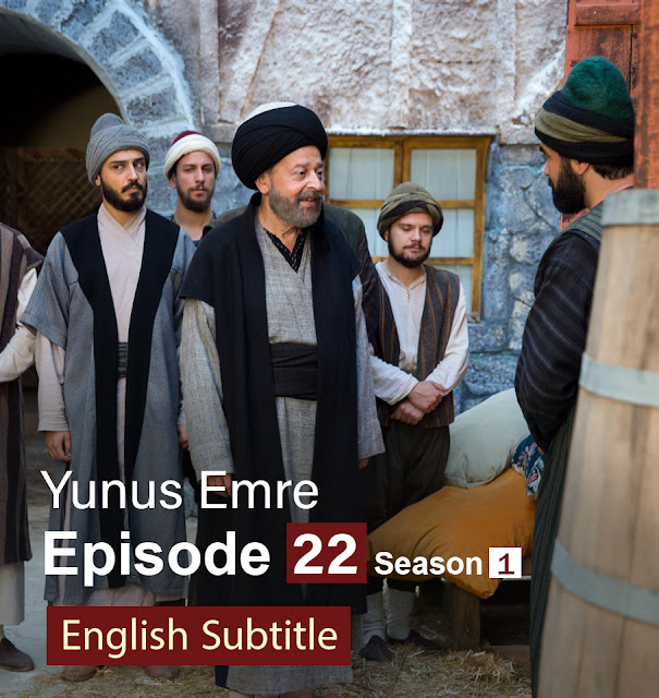 Yunus Emre Episode 22