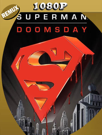 Superman: Doomsday (2007) REMUX [1080p] Latino [GoogleDrive] SXGO
