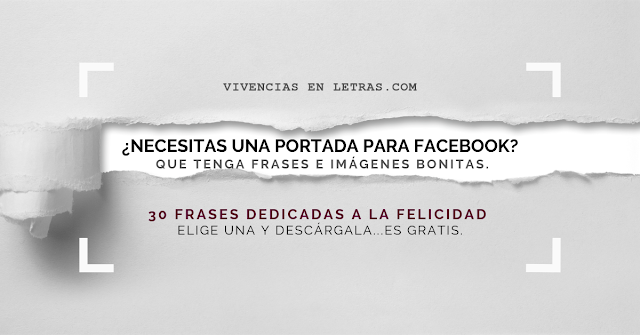 30 Frases de la felicidad para tu portada de Facebook