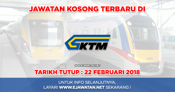 jawatan kosong Keretapi Tanah Melayu Berhad (KTMB) 2018