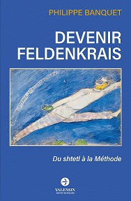 Devenir Feldenkrais, Les chantelloises et autres textes