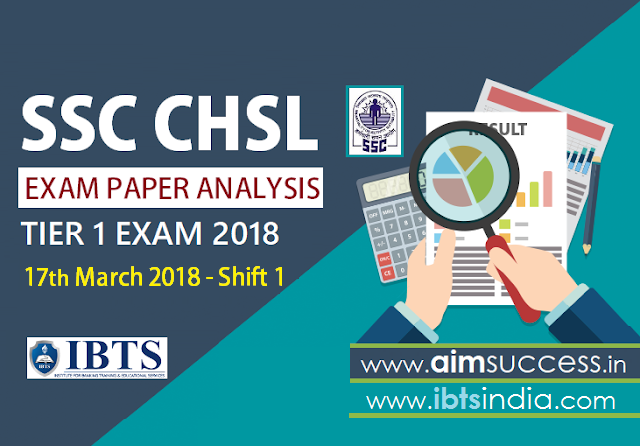 SSC CHSL Tier-I Exam Analysis 17th March 2018: Shift - 2