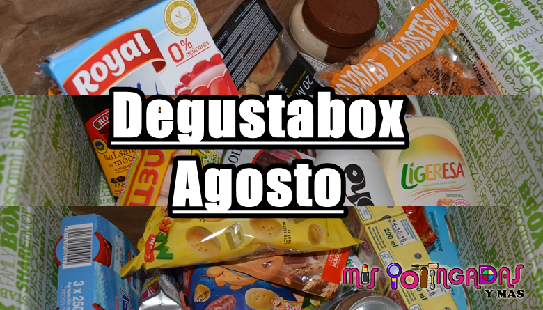 Degustabox | Agosto 18 | Colaboración