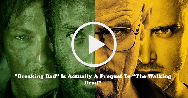 This Fan Theory Suggests That "Breaking Bad" Is Actually A Prequel To "The Walking Dead". (Video)