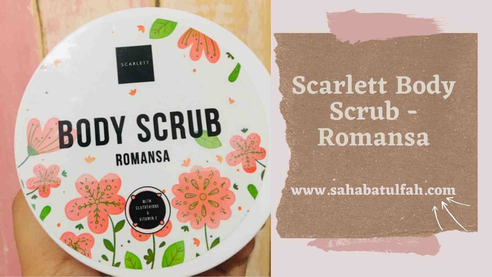 Scarlett-Body-Scrub - Romansa