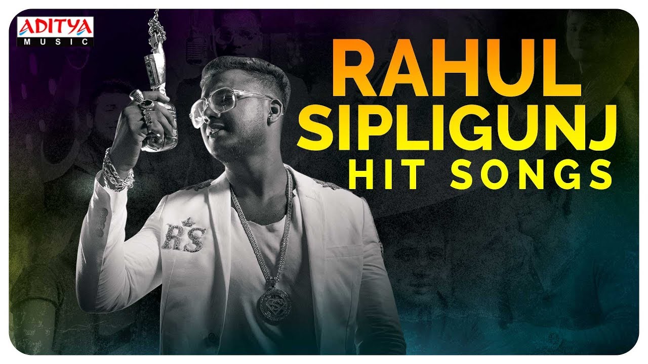 Rahul Sipligunj Super Hit Songs Lyrics Rahul Sipligunj All Time Hit Songs
