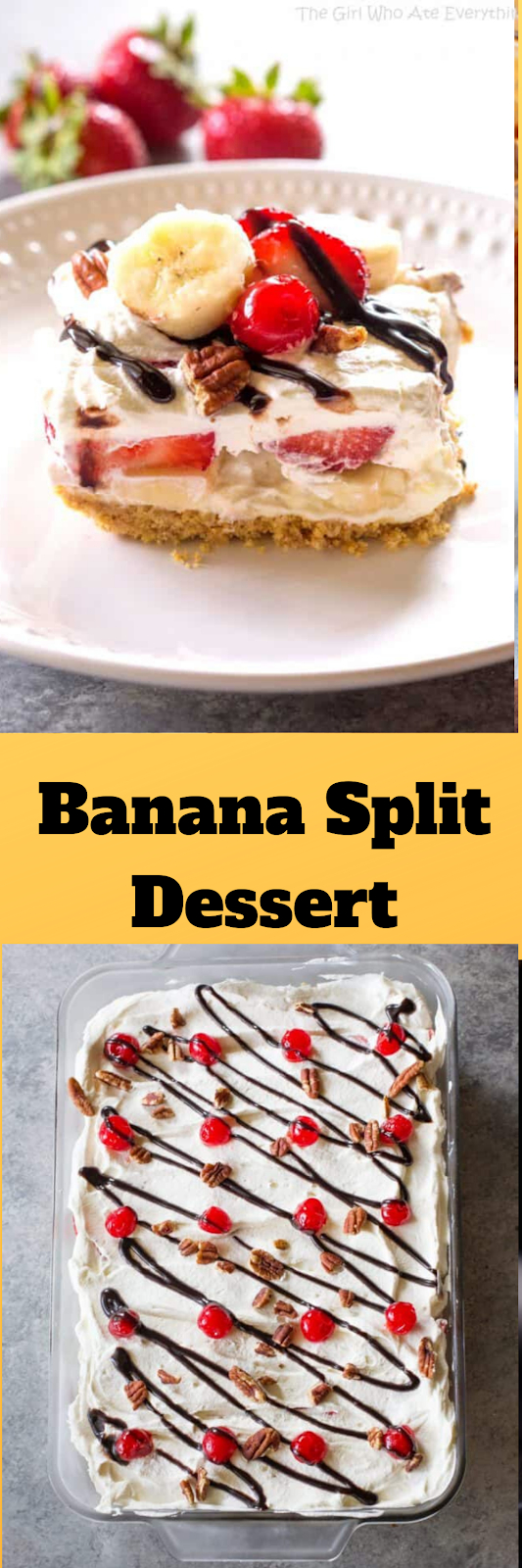 Banana Split Dessert