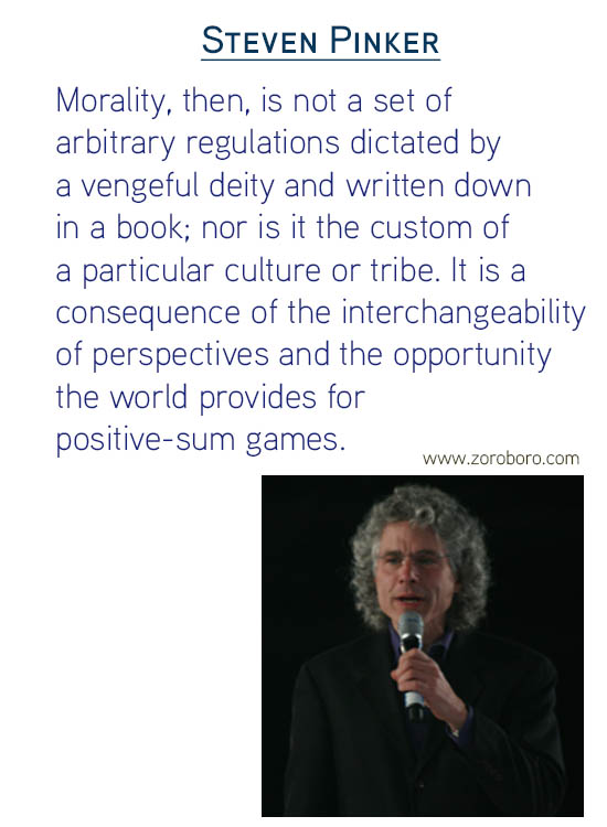 Steven Pinker Quotes. Science Quotes , Equality Quotes, Morality Quotes, Psychology Quotes, Human Quotes & Evolution Quotes. Steven Pinker Thoughts.