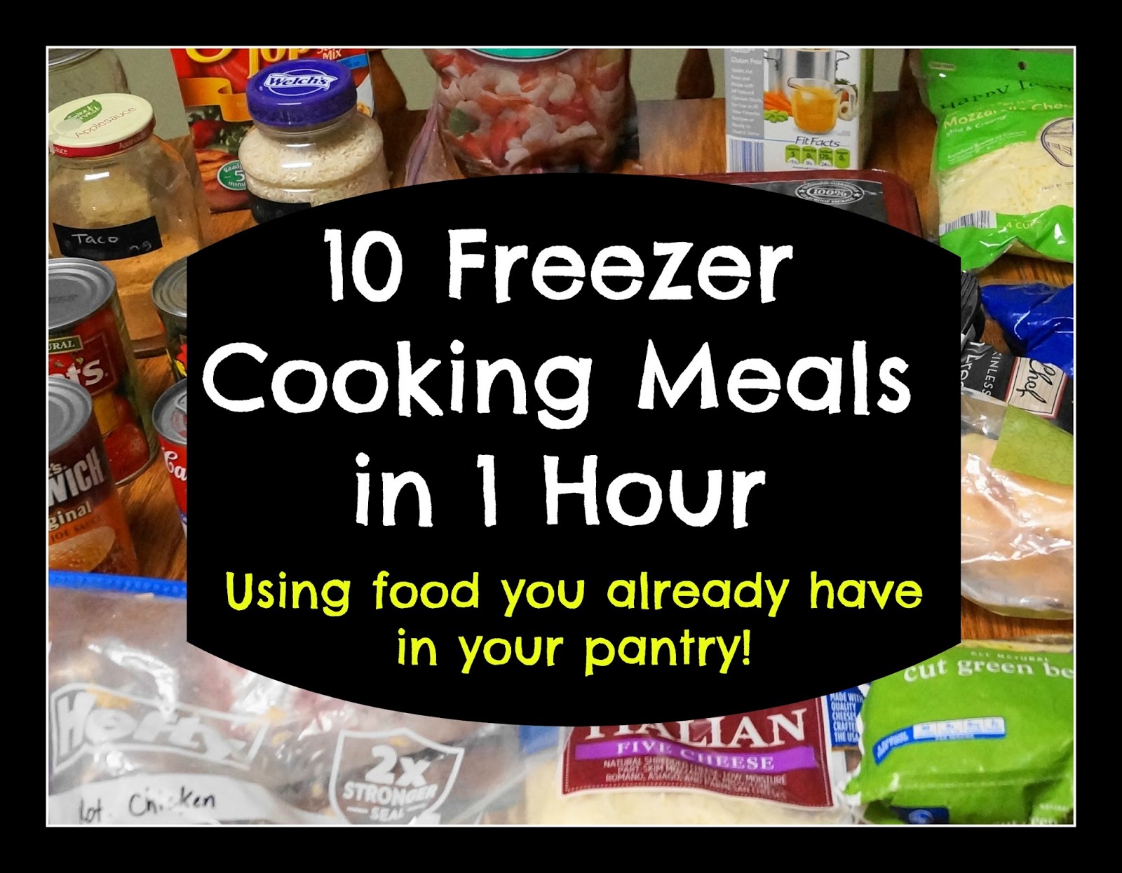 The Kitchen Is My Dance Floor: Freezer Meals Using What's in Your Pantry