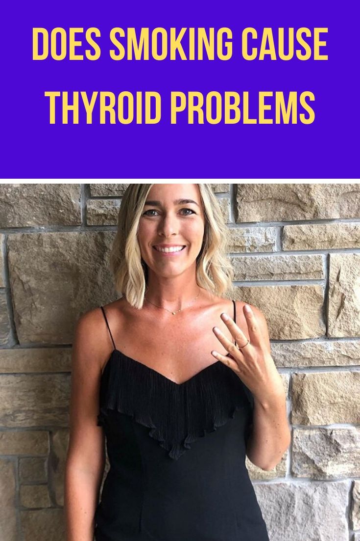 Does Smoking Cause Thyroid Problems Thyroid