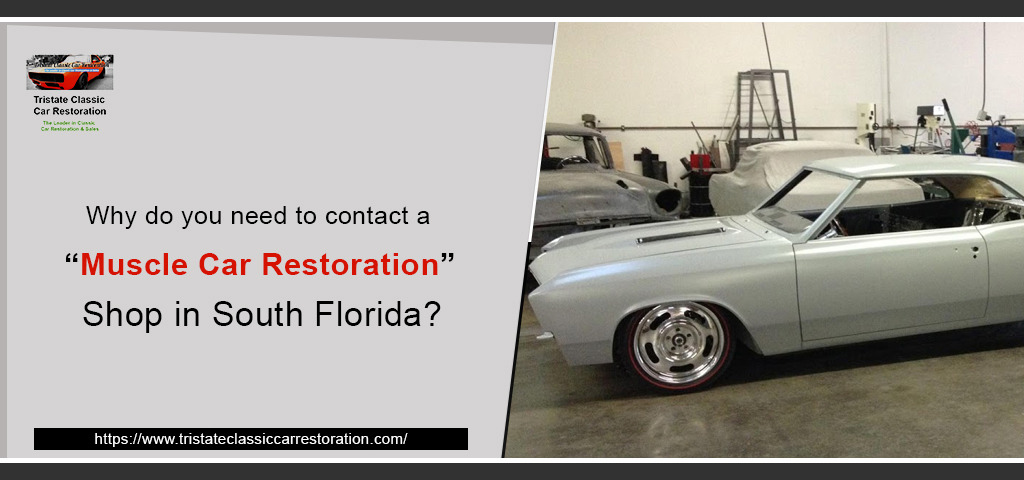 Muscle Car Restoration Shop in South Florida