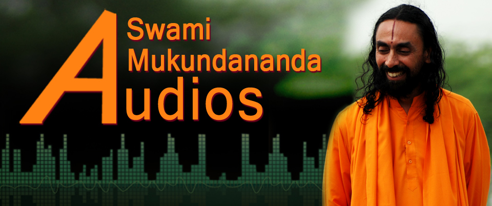 Swami Mukundananda Audio