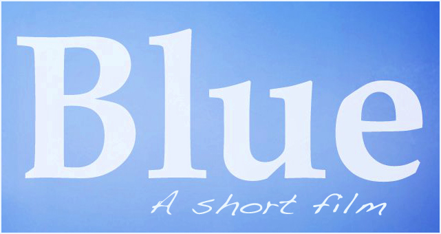 Blue Short Film
