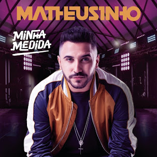 Matheusinho - Minha medida