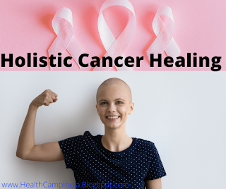 Holistic Cancer Healing