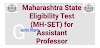 MH SET Exam 2024 | राज्यस्तरीय पात्रता परीक्षा ( सेट परीक्षा 2024) परीक्षेची तारीख जाहीर