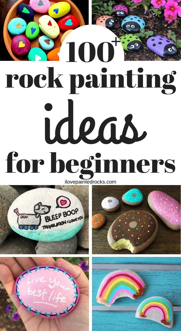 120 Easy Rock Painting Ideas to Inspire You to Start Making Painted