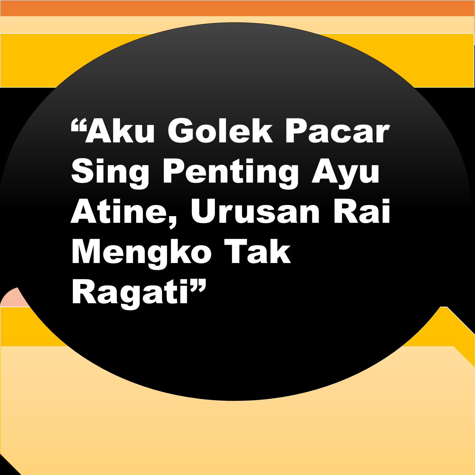 Kata Kata Bucin Ambyar Terbaru 2021