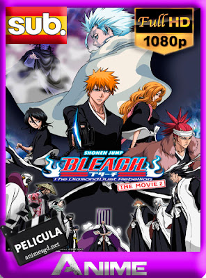 Bleach: The DiamondDust Rebellion (2007) [HD] [1080p] [Subtitulado] [GoogleDrive] AioriaHD