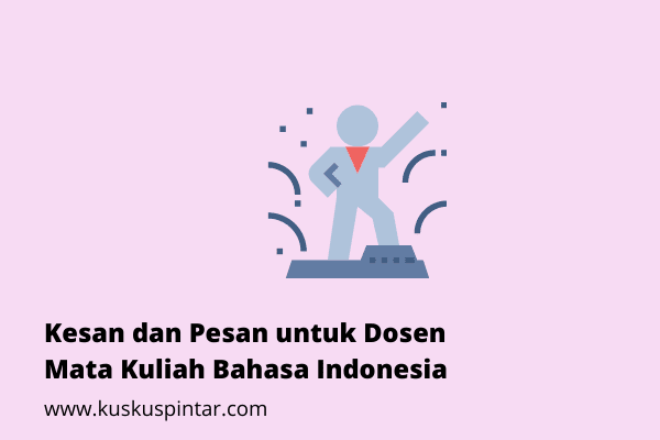 5 Kesan Dan Pesan Untuk Dosen Yang Baik Dan Santun