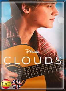 Clouds (2020) WEB-DL 720P LATINO/ESPAÑOL/INGLES