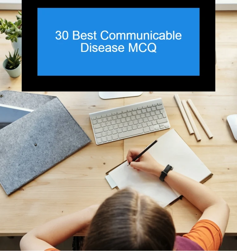 30 Best Communicable Disease MCQ in Community Health Nursing