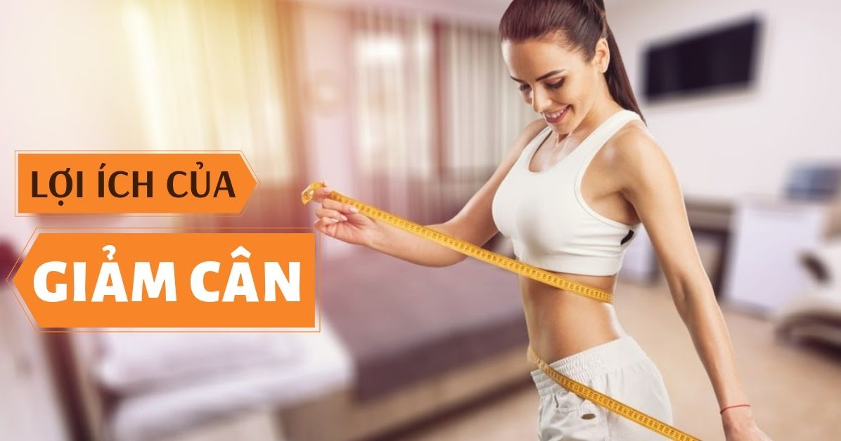 Lợi ích của việc giảm cân