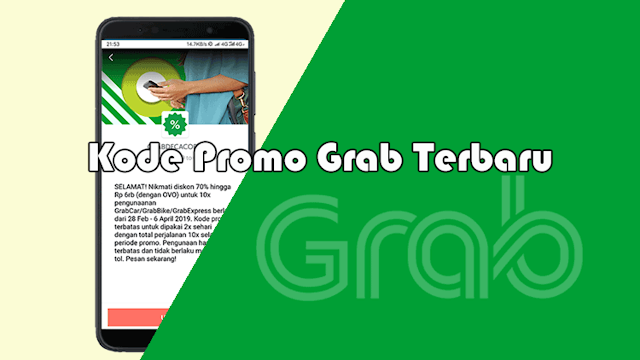 Pakai Kode Promo Grab Buat Transportasi Lebih Murah