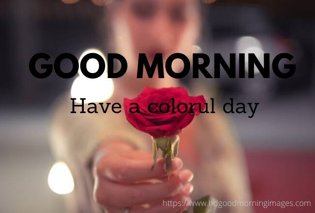 Good morning sweetheart Good morning sweetheart