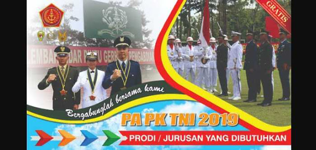Rekrutmen Penerimaan Calon Pa PK TNI 2019