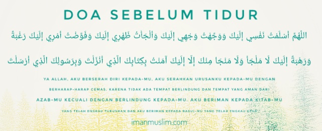 Lafaz Bacaan Doa sebelum Tidur Allahumma aslamtu nafsi ilaika Lafaz Bacaan Doa sebelum Tidur Allahumma aslamtu nafsi ilaika