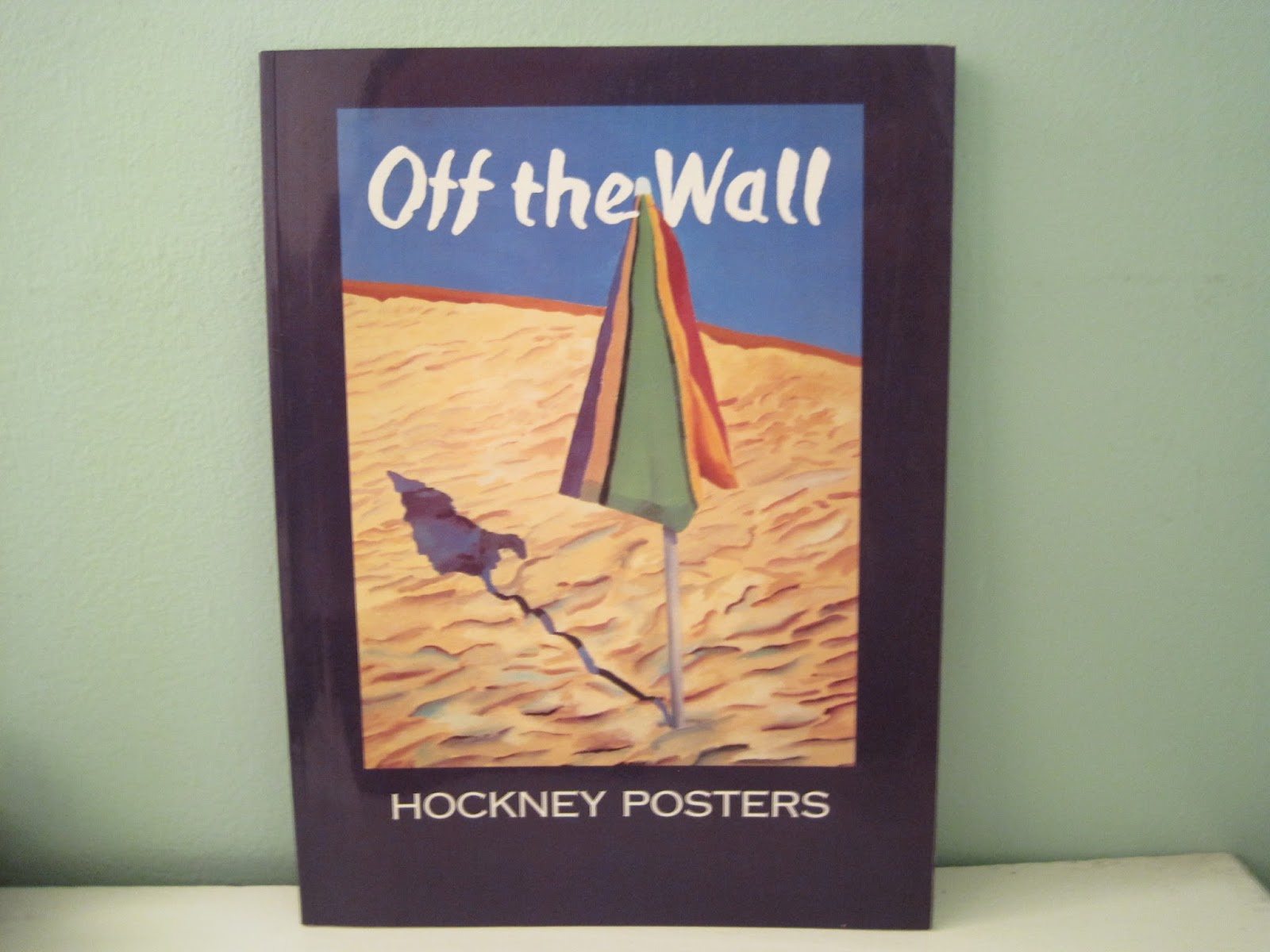 DAVID HOCKNEY CATALOGUES DAVID HOCKNEY, OFF THE WALL, HOCKNEY POSTERS