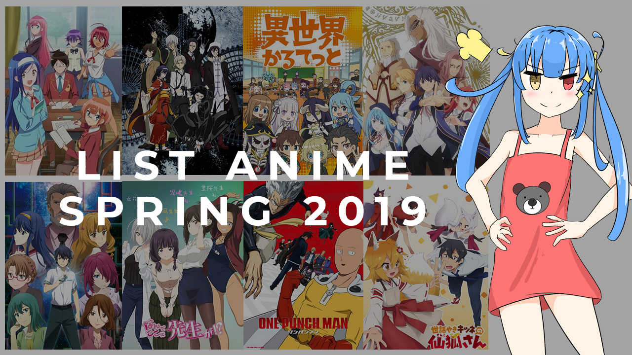 Spring 2019 Anime