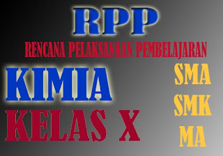 RPP KIMIA KELAS X  K13 REVISI 2018 TAHUN 2019-2020