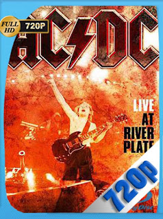 AC/DC – Live At River Plate (2011) HD [720p] Concierto [GoogleDrive] SXGO