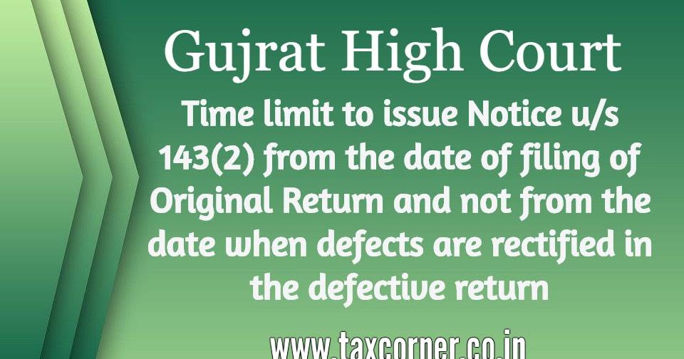 Time Limit to issue Notice under section 143(2) for Defective Return