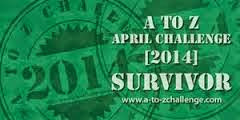 A to Z Challenge 2014 Survivor