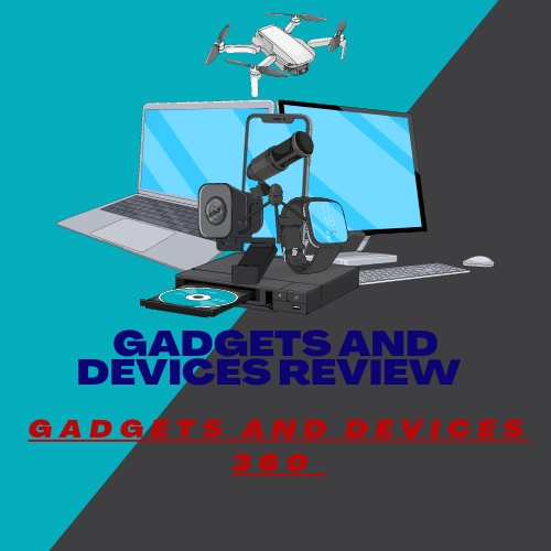 Gadgets And Devices Review 