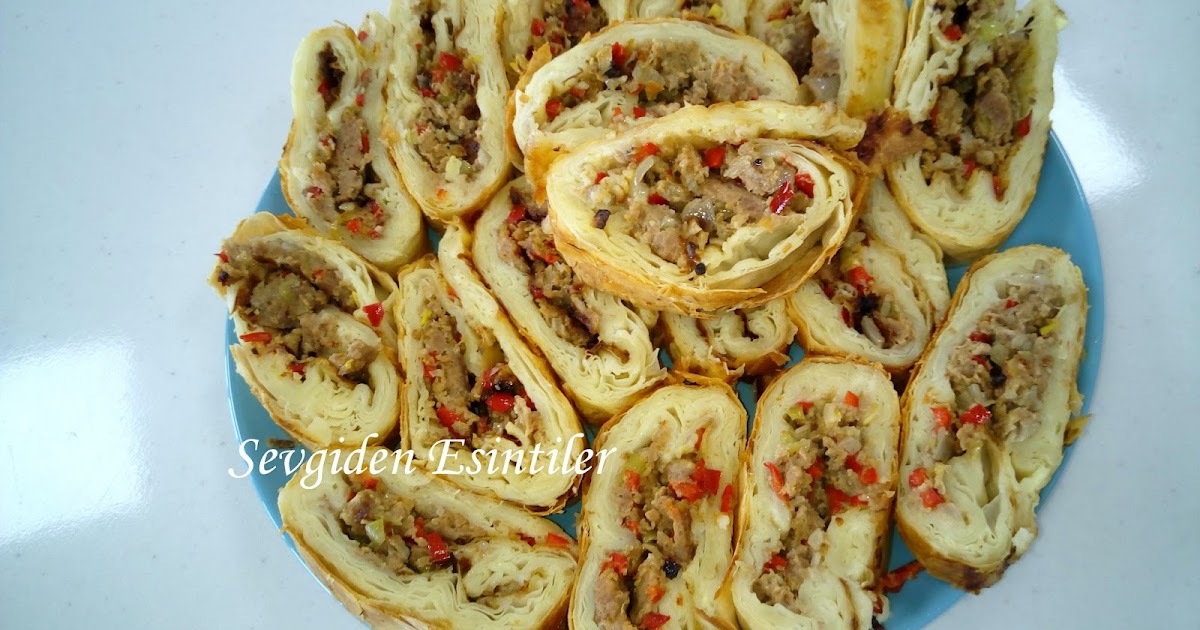 Sevgiden Esintiler: Kıymalı Rulo Börek Sevgiden Esintiler: Kıymalı Rulo Börek