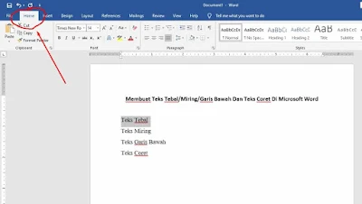 Membuat Teks Tebal/Miring/Garis Bawah Dan Teks Coret Di Microsoft Word