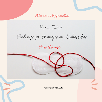 pentingnya manajemen kebersihan menstruasi